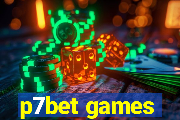 p7bet games